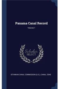 Panama Canal Record; Volume 1