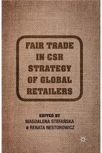 Fair Trade in Csr Strategy of Global Retailers