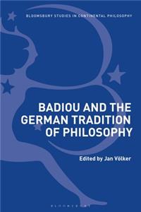 Badiou and the German Tradition of Philosophy