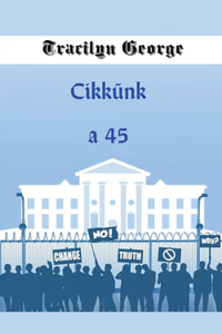 Cikkünk a 45