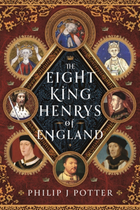 Eight King Henrys of England