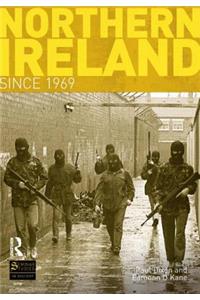 Northern Ireland Since 1969
