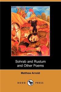 Sohrab and Rustum and Other Poems (Dodo Press)