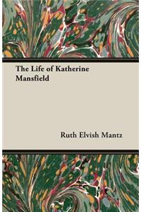 Life of Katherine Mansfield