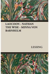 Laocoon - Nathan the Wise - Minna Von Barnhelm