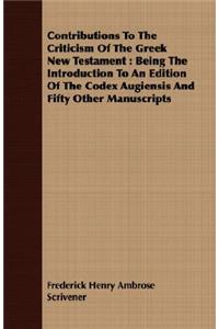 Contributions To The Criticism Of The Greek New Testament