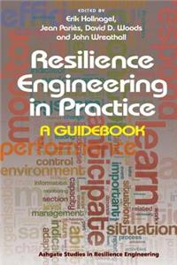 Resilience Engineering in Practice