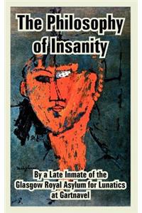 Philosophy of Insanity