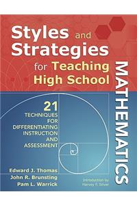 Styles and Strategies for Teaching High School Mathematics