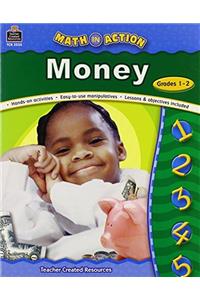 Math In Action: Money: Grade 1-2