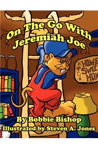 On The Go With Jeremiah Joe