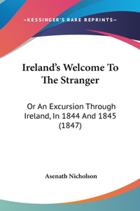 Ireland's Welcome To The Stranger