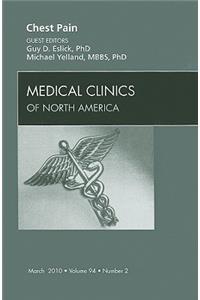 Chest Pain, an Issue of Medical Clinics of North America