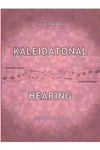 Kaleidatonal Hearing (Teachers Manual)