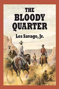 The Bloody Quarter