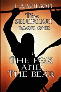 The Silurian Book One the Fox and the Bear
