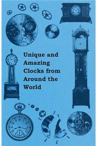 Unique and Amazing Clocks from Around the World