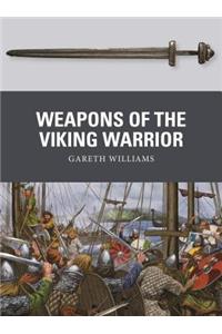 Weapons of the Viking Warrior