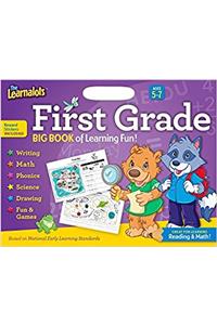 The Learnalots Big Book of Learning Fun!, Grade 1: Great for Learning Reading & Math!