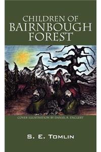 Children Of Bairnbough Forest