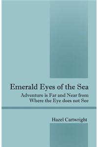 Emerald Eyes of the Sea