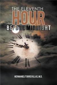 Eleventh Hour Before Midnight