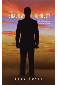 Shadow Prophecy