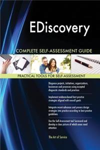 EDiscovery Complete Self-Assessment Guide