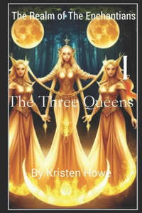 The Three Queens Book II