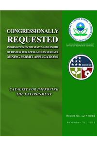 Congressionally Requested Information on the Status and Length of Review for Appalachian Surface Mining Permit Application