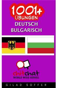 1001+ Ubungen Deutsch - Bulgarisch