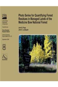 Photo Series for Qunatifying Forest Residues in Managed Lands of the Medicine Bow Ntional Forest