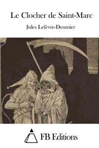 Le Clocher de Saint-Marc