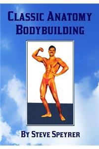 Classic Anatomy Bodybuilding