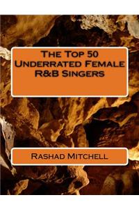 Top 50 Underrated Female R&B Singers