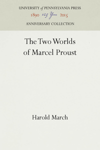 Two Worlds of Marcel Proust