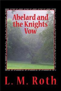 Abelard and the Knights' Vow