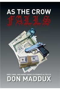 As the Crow Falls