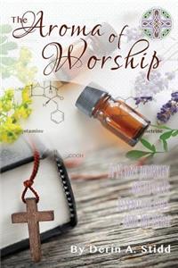 Aroma of Worship