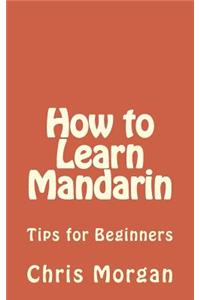 How to Learn Mandarin