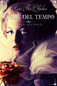 Figlie del Tempo, Libro II