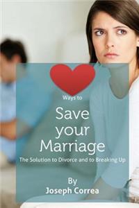 Ways to Save Your Marriage