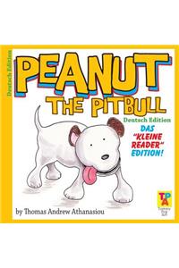 Peanut The Pitbull (GERMAN Edition)
