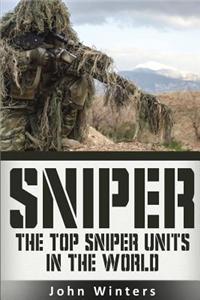 Sniper: The Top Sniper Units in the World