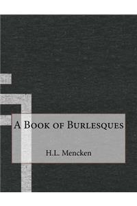 A Book of Burlesques