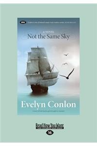 Not the Same Sky: A Novel (Large Print 16pt)