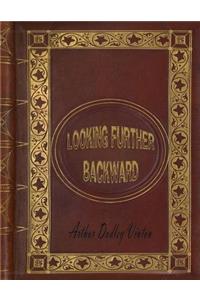 Looking Further Backward
