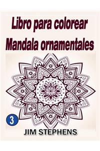 Libro para colorear Mandala ornamentales