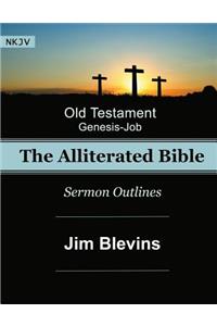 The Alliterated Bible - NKJV - Old Testament - Genesis-Job
