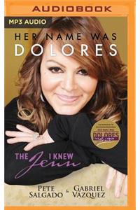 Her Name Was Dolores